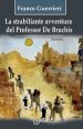La strabiliante avventura del professor de Bruchis