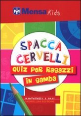 Spaccacervelli