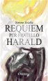 Requiem per fratello Harald