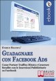 Guadagnare con Facebook ADS