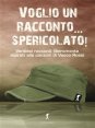 Voglio un racconto