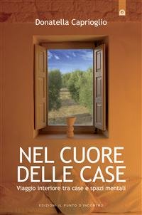Nel cuore della case