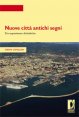 Nuove città antichi segni
