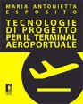 Tecnologie di progetto per il terminal aeroportuale