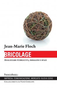 Bricolage. Analizzare pubblicità, immagini e spazi