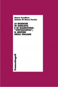 Le ricerche di mercato e di marketing: 