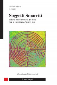 Soggetti smarriti. Perché innovazione e giustizia non si incontrano (quasi) mai