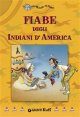 Fiabe degli Indiani d'America