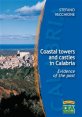 Coastal towers and castles in Calabria