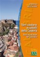 Torri costiere e castelli della Calabria
