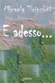 E adesso