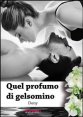Quel profumo di gelsomino