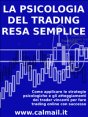 LA PSICOLOGIA DEL TRADING RESA SEMPLICE