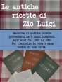 Le antiche ricette di Zio Luigi
