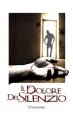 Il Dolore del Silenzio