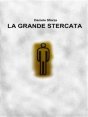 La grande stercata