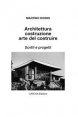 Architettura costruzione arte del costruire