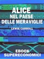 Alice nel Paese delle Meraviglie