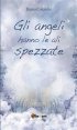 Gli angeli hanno le ali spezzate