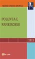 Polenta e pane rosso – Gli anni della mia infanzia